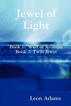 Jewel of Light - Adams, Leon