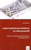 Leberresektionsverfahren im Mausmodell