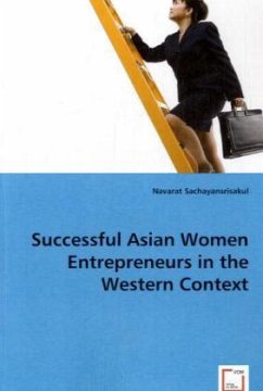 Successful Asian Women Entrepreneurs in the Western Context - Sachayansrisakul, Navarat