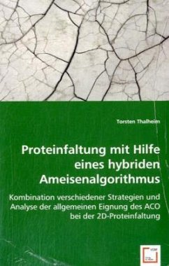 Cover Proteinfaltung mit Hilfe eines hybriden Ameisenalgorithmus