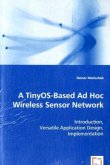 A Tiny OS-Based Ad Hoc Wireless Sensor Network