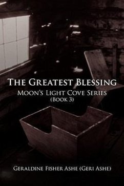 The Greatest Blessing: Moon's Light Cove Series (Book 3) - Ashe, Geraldine Fisher