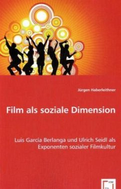 Film als soziale Dimension - Haberleithner, Jürgen