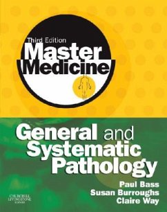 Master Medicine: General and Systematic Pathology - Bass, Paul; Burroughs, Susan; Carr, Norman