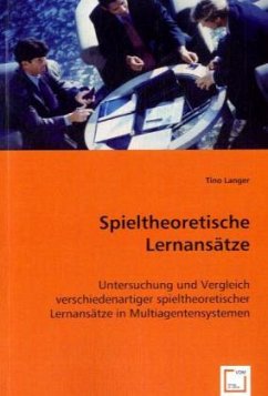 Spieltheoretische Lernansätze - Langer, Tino