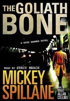 The Goliath Bone - Spillane, Mickey