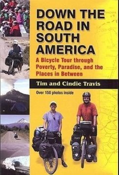 Down the Road in South American - Travis, Tim; Travis, Cindie