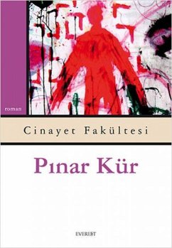Cinayet Fakültesi - Kür, Pinar Cinayet Fakültesi - Kür, Pinar
