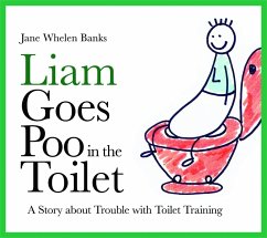 Liam Goes Poo in the Toilet - Whelen-Banks, Jane