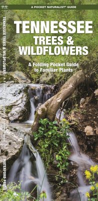 Tennessee Trees & Wildflowers - Kavanagh, James; Waterford Press