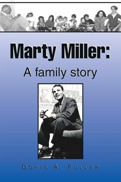 Marty Miller: A Family Story - Fuller, Doris A.