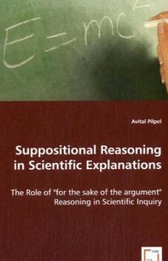 Suppositional Reasoning in Scientific Explanations - Pilpel, Avital