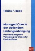 Managed Care in der stationären Leistungserbringung