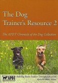 The Dog Trainer's Resource 2