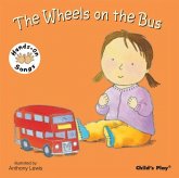The Wheels on the Bus The Wheels on the Bus