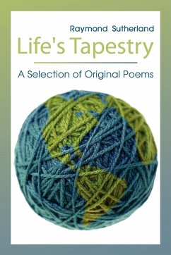 Life's Tapestry - Sutherland, Raymond