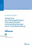 Steigerung der Leistungsfähigkeit PVD-beschichteter Hartmetallwerkzeuge durch Strahlbehandlung