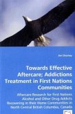 Towards Effective Aftercare; Addictions Treatment in First Nations Communities