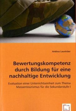 Bewertungskompetenz durch Bildung für eine nachhaltige Entwicklung - Lauströer, Andrea