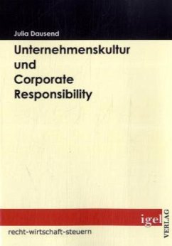 Unternehmenskultur und Corporate Responsibility - Dausend, Julia