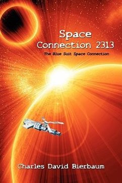 Space Connection 2313: The Blue Suit Space Connection - Bierbaum, Charles David