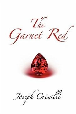 The Garnet Red - Crisalli, Joseph