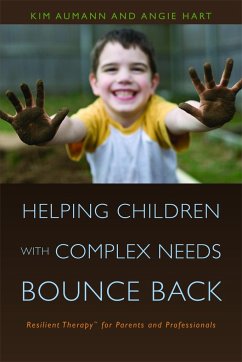 Helping Children with Complex Needs Bounce Back - Aumann, Kim; Hart, Angie