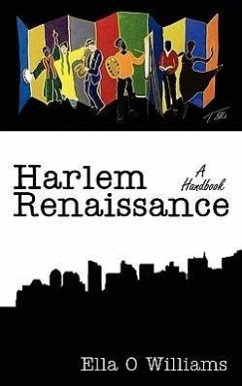 Harlem Renaissance: A Handbook - Williams, Ella O.