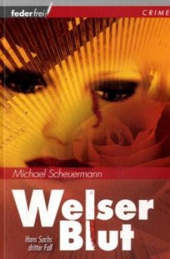 Welser Blut - Scheuermann, Michael
