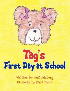 Tag's First Day at School - Goldberg, Jodi