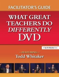 What Great Teachers Do Differently Facilitator's Guide - Whitaker, Todd