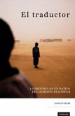 El Traductor: La Historia de Un Nativo del Desierto de Darfur
