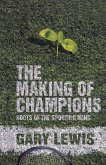 The Making of Champions