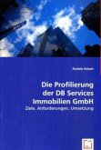 Die Profilierung der DB Services Immobilien GmbH