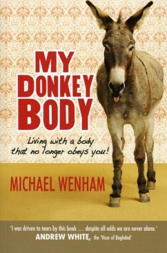 My Donkey Body - Wenham, Michael