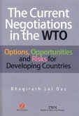 The Current Negotiations in the Wto