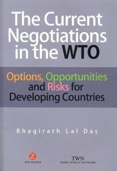 The Current Negotiations in the Wto - Lal Das, Bhagirath