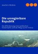 Die unregierbare Republik - Bild 1