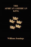 The African American King