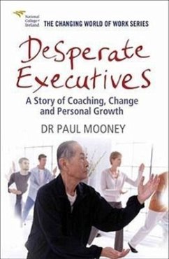 Desperate Executives - Mooney, Paul; Mooney, Paul
