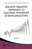 Balance Equation Approach to Electron Transport in Semiconductors