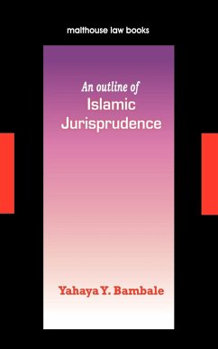 An Outline of Islamic Jurisprudence - Bambale, Yahaya Yunusa