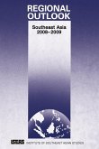 Regional Outlook: Southeast Asia 2008-2009 Regional Outlook: Southeast Asia 2008-2009
