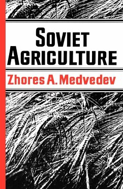Soviet Agriculture - Medvedev, Zhores A.