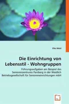 Die Einrichtung von Lebensstil - Wohngruppen - Meid, Elke