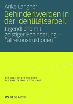 Behindertwerden in der Identitätsarbeit - Langner, Anke