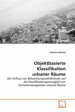Objektbasierte Klassifikation urbaner Räume - Heinzel, Vanessa