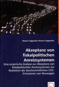 Akzeptanz von fiskalpolitischen Anreizsystemen - Toggweiler, Roman;Staempfli, Roman