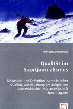 Qualität im Sportjournalismus - Zehentmayer, Wolfgang