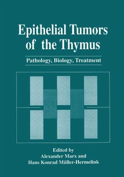 Epithelial Tumors of the Thymus - Marx, Alexander / Müller-Hermelink, Hans Konrad (Hgg.)